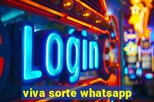 viva sorte whatsapp